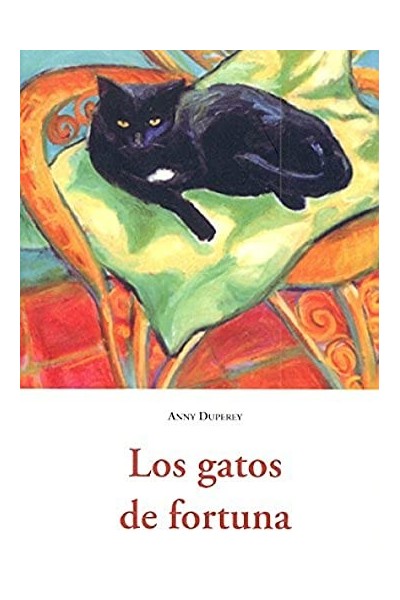 LOS GATOS DE FORTUNA - DUPEREY, ANNY.